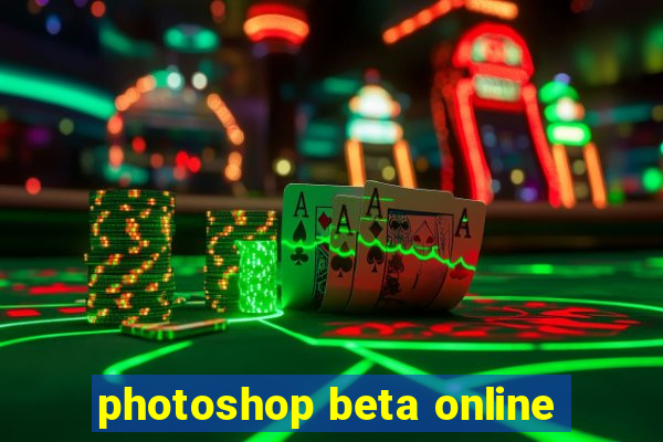 photoshop beta online